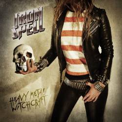 Iron Spell : Heavy Metal Witchcraft